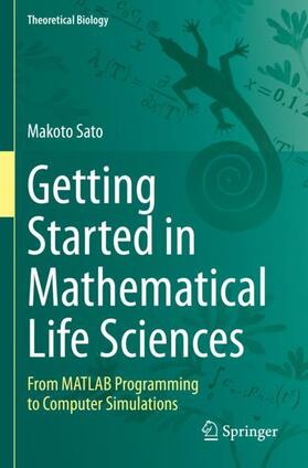 Sato |  Getting Started in Mathematical Life Sciences | Buch |  Sack Fachmedien