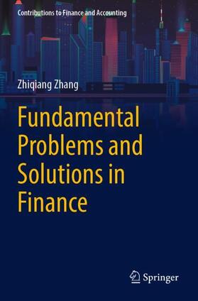 Zhang |  Fundamental Problems and Solutions in Finance | Buch |  Sack Fachmedien