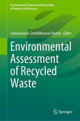 Muthu |  Environmental Assessment of Recycled Waste | Buch |  Sack Fachmedien