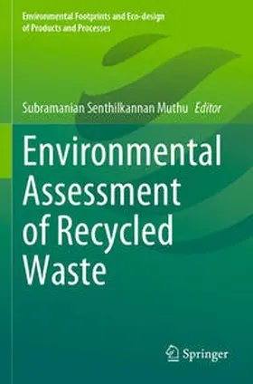 Muthu |  Environmental Assessment of Recycled Waste | Buch |  Sack Fachmedien