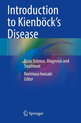 Iwasaki |  Introduction to Kienböck¿s Disease | Buch |  Sack Fachmedien