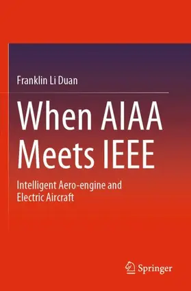 Duan |  When AIAA Meets IEEE | Buch |  Sack Fachmedien