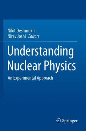 Joshi / Deshmukh |  Understanding Nuclear Physics | Buch |  Sack Fachmedien