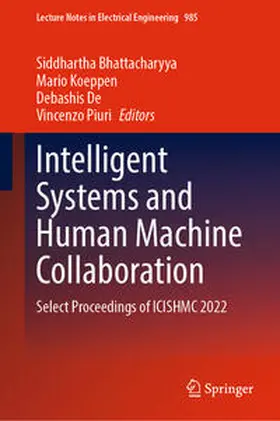 Bhattacharyya / Koeppen / De |  Intelligent Systems and Human Machine Collaboration | eBook | Sack Fachmedien