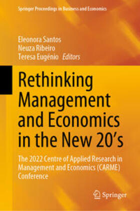 Santos / Ribeiro / Eugénio |  Rethinking Management and Economics in the New 20’s | eBook | Sack Fachmedien