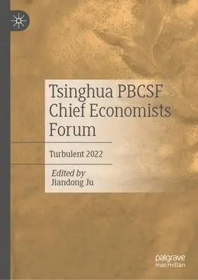 Ju |  Tsinghua PBCSF Chief Economists Forum | Buch |  Sack Fachmedien