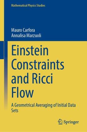 Marzuoli / Carfora |  Einstein Constraints and Ricci Flow | Buch |  Sack Fachmedien