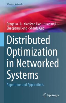 Lü / Liao / Gao |  Distributed Optimization in Networked Systems | Buch |  Sack Fachmedien