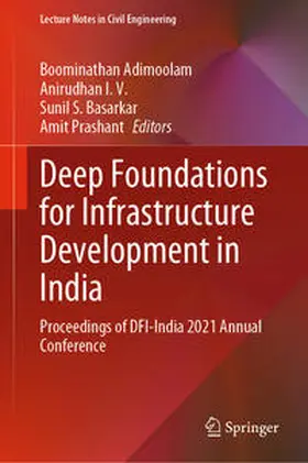 Adimoolam / I. V. / Basarkar |  Deep Foundations for Infrastructure Development in India | eBook | Sack Fachmedien