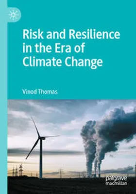 Thomas |  Risk and Resilience in the Era of Climate Change | Buch |  Sack Fachmedien