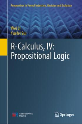 Sui / Li |  R-Calculus, IV: Propositional Logic | Buch |  Sack Fachmedien