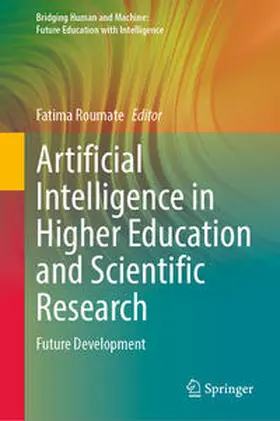 Roumate |  Artificial Intelligence in Higher Education and Scientific Research | eBook | Sack Fachmedien