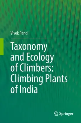 Pandi |  Taxonomy and Ecology of Climbers: Climbing Plants of India | Buch |  Sack Fachmedien