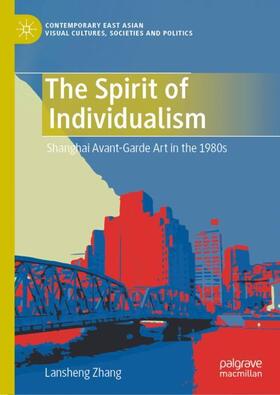 Zhang |  The Spirit of Individualism | Buch |  Sack Fachmedien