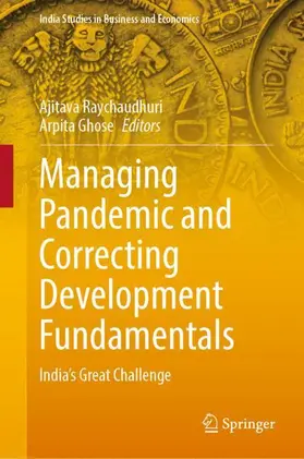 Ghose / Raychaudhuri |  Managing Pandemic and Correcting Development Fundamentals | Buch |  Sack Fachmedien