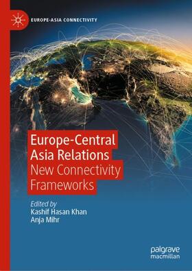 Mihr / Khan |  Europe-Central Asia Relations | Buch |  Sack Fachmedien