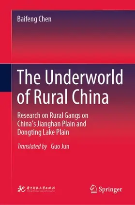 Chen |  The Underworld of Rural China | Buch |  Sack Fachmedien