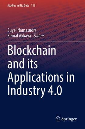 Akkaya / Namasudra |  Blockchain and its Applications in Industry 4.0 | Buch |  Sack Fachmedien