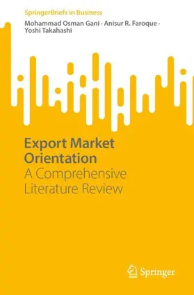 Gani / Takahashi / Faroque |  Export Market Orientation | Buch |  Sack Fachmedien