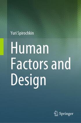 Spirochkin |  Human Factors and Design | Buch |  Sack Fachmedien