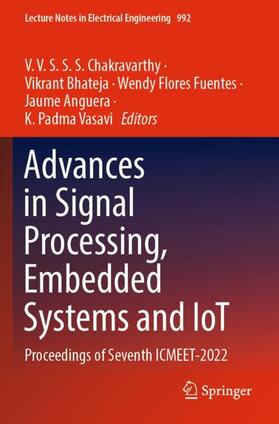 Chakravarthy / Bhateja / Vasavi |  Advances in Signal Processing, Embedded Systems and IoT | Buch |  Sack Fachmedien