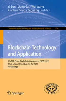 Sun / Cai / Wang |  Blockchain Technology and Application | eBook | Sack Fachmedien