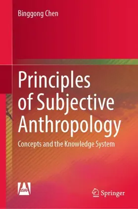 Chen |  Principles of Subjective Anthropology | Buch |  Sack Fachmedien