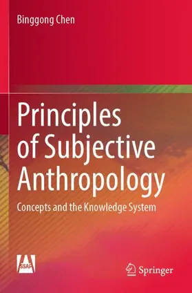 Chen |  Principles of Subjective Anthropology | Buch |  Sack Fachmedien