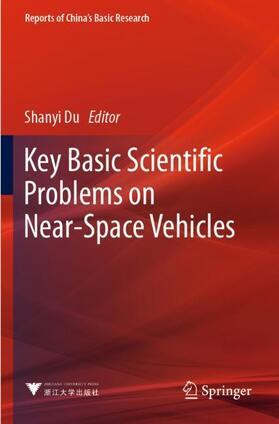 Du |  Key Basic Scientific Problems on Near-Space Vehicles | Buch |  Sack Fachmedien