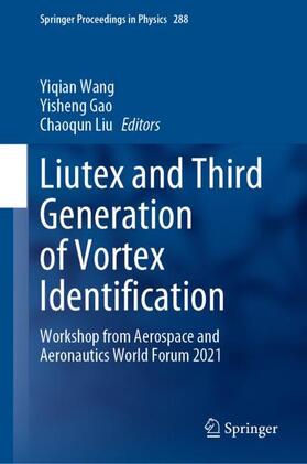 Wang / Liu / Gao |  Liutex and Third Generation of Vortex Identification | Buch |  Sack Fachmedien