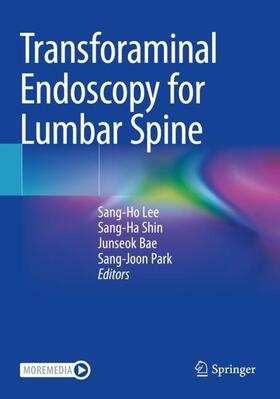 Lee / Park / Shin |  Transforaminal Endoscopy for Lumbar Spine | Buch |  Sack Fachmedien