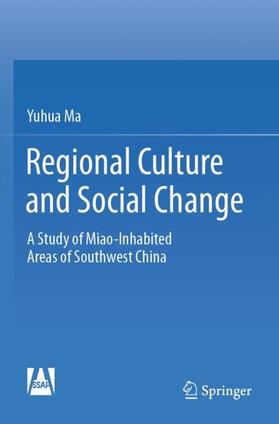 Ma |  Regional Culture and Social Change | Buch |  Sack Fachmedien