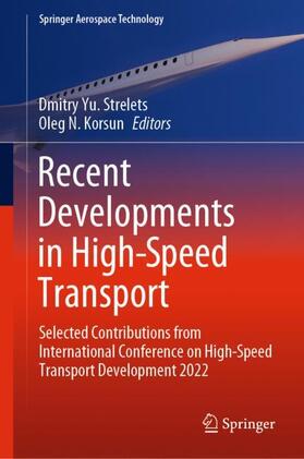 Korsun / Strelets |  Recent Developments in High-Speed Transport | Buch |  Sack Fachmedien