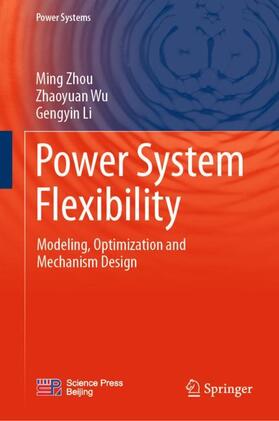 Zhou / Li / Wu |  Power System Flexibility | Buch |  Sack Fachmedien
