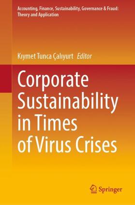 Çaliyurt / Çaliyurt |  Corporate Sustainability in Times of Virus Crises | Buch |  Sack Fachmedien