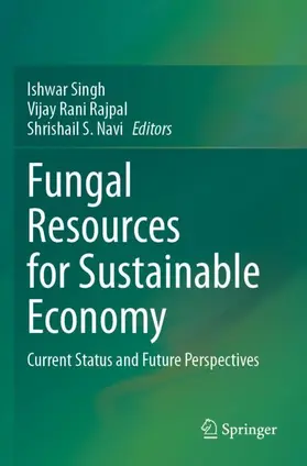 Singh / Navi / Rajpal |  Fungal Resources for Sustainable Economy | Buch |  Sack Fachmedien