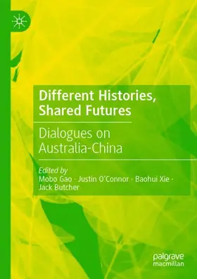 Gao / Butcher / O’Connor |  Different Histories, Shared Futures | Buch |  Sack Fachmedien