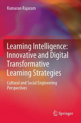 Rajaram |  Learning Intelligence: Innovative and Digital Transformative Learning Strategies | Buch |  Sack Fachmedien