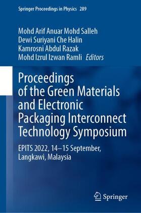 Mohd Salleh / Ramli / Che Halin |  Proceedings of the Green Materials and Electronic Packaging Interconnect Technology Symposium | Buch |  Sack Fachmedien