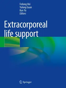 Hei / Yu / Guan |  Extracorporeal life support | Buch |  Sack Fachmedien