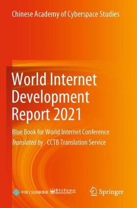 Publishing House of Electronics Industry / Chinese Academy of Cyberspace Studies |  World Internet Development Report 2021 | Buch |  Sack Fachmedien