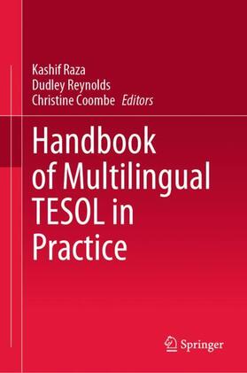 Raza / Coombe / Reynolds |  Handbook of Multilingual TESOL in Practice | Buch |  Sack Fachmedien