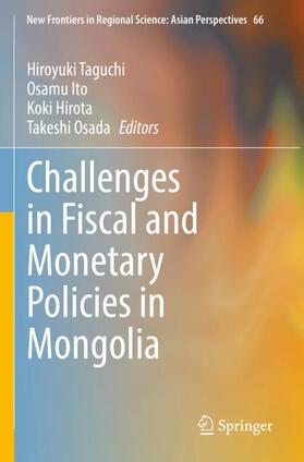 Taguchi / Hirota / Osada |  Challenges in Fiscal and Monetary Policies in Mongolia | Buch |  Sack Fachmedien