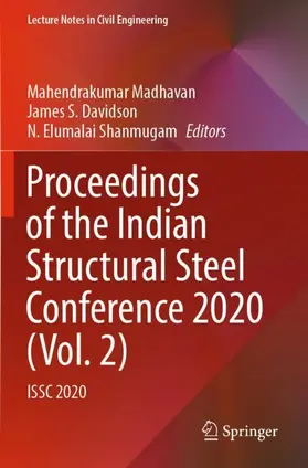 Madhavan / Shanmugam / Davidson |  Proceedings of the Indian Structural Steel Conference 2020 (Vol. 2) | Buch |  Sack Fachmedien