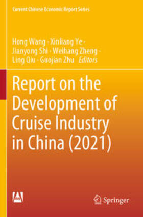 Wang / Ye / Zhu |  Report on the Development of Cruise Industry in China (2021) | Buch |  Sack Fachmedien
