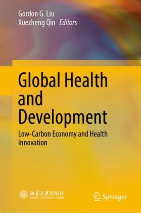 Qin / Liu |  Global Health and Development | Buch |  Sack Fachmedien