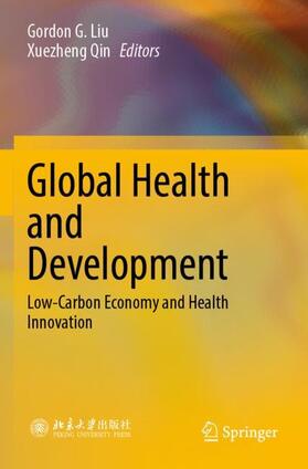 Qin / Liu |  Global Health and Development | Buch |  Sack Fachmedien