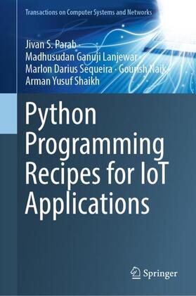 Parab / Lanjewar / Shaikh |  Python Programming Recipes for IoT Applications | Buch |  Sack Fachmedien