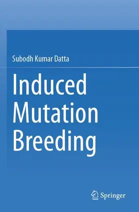 Datta |  Induced Mutation Breeding | Buch |  Sack Fachmedien