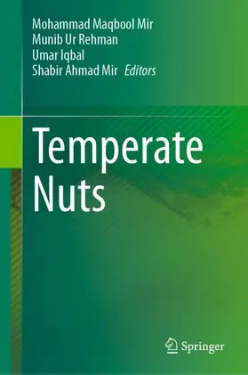 Mir / Rehman / Iqbal |  Temperate Nuts | Buch |  Sack Fachmedien